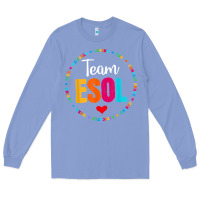 Colony Blue back to school teachers crew students   team esol teacher t shirt Long Sleeve Tee - linhVisuals