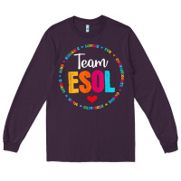 Plum back to school teachers crew students   team esol teacher t shirt Long Sleeve Tee - linhVisuals