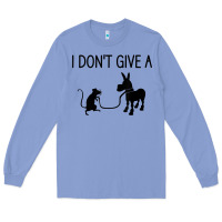 Colony Blue i don't give a rats ass, funny, jokes, sarcastic sayings t shirt Long Sleeve Tee - linhVisuals