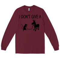 Burgundy i don't give a rats ass, funny, jokes, sarcastic sayings t shirt Long Sleeve Tee - linhVisuals