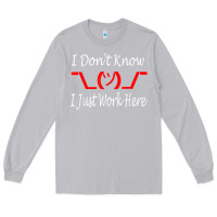 Moon Dust i don't know i just work here     t shirt Long Sleeve Tee - linhVisuals