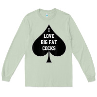 Matcha i love big fat cocks queen of spades t shirt Long Sleeve Tee - linhVisuals