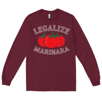 Burgundy legalize marinara food gift tshirt Long Sleeve Tee - linhVisuals