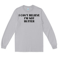 Moon Dust i cant believe im not butter t shirt Long Sleeve Tee - linhVisuals