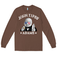 Chestnut john tipsy adams president john quincy adams 4th of july t shirt Long Sleeve Tee - linhVisuals