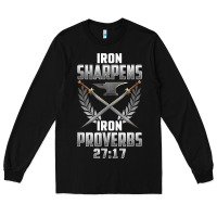 Black iron sharpens iron quote proverbs 2717 christian cool gift t shirt Long Sleeve Tee - linhVisuals
