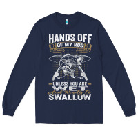 Navy mens hands off of my rod bass fishing fisherman t shirt Long Sleeve Tee - linhVisuals