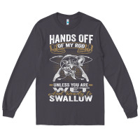 Smoke mens hands off of my rod bass fishing fisherman t shirt Long Sleeve Tee - linhVisuals