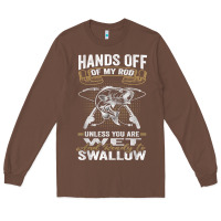 Chestnut mens hands off of my rod bass fishing fisherman t shirt Long Sleeve Tee - linhVisuals
