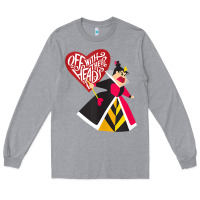 Heather Grey alice in wonderland queen of hearts off with their heads tank top Long Sleeve Tee - linhVisuals