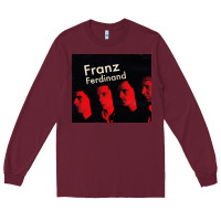 Burgundy #franz ferdinand (10) Long Sleeve Tee - linhVisuals