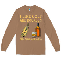 Toasted Coconut i like golf and bourbon and maybe 3 people t shirt Long Sleeve Tee - linhVisuals