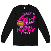 Black just a girl boss building her mary kay empire gift for women t shirt Long Sleeve Tee - linhVisuals