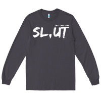 Smoke salt lake utah slut Long Sleeve Tee - linhVisuals
