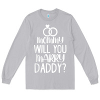 Moon Dust kids mommy will you marry my daddy funny marriage proposal t shirt Long Sleeve Tee - linhVisuals