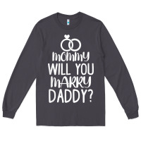 Smoke kids mommy will you marry my daddy funny marriage proposal t shirt Long Sleeve Tee - linhVisuals