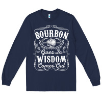 Navy bourbon goes in wisdom comes out funny whiskey lover gift premium t sh Long Sleeve Tee - linhVisuals