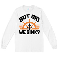 White funny boat captain gift for boater men women cool boating t shirt Long Sleeve Tee - linhVisuals