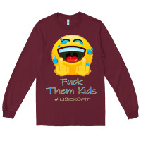 Burgundy imsickofit f.t.k. fuck them kids funny premium t shirt Long Sleeve Tee - linhVisuals