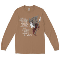 Toasted Coconut fate whispers to her you cannot withstand the storm t shirt Long Sleeve Tee - linhVisuals