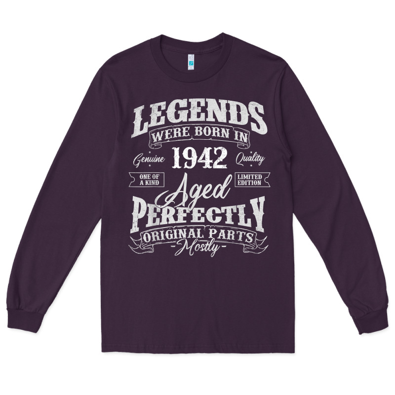 Legends Were Born In 1942 Year Of Birth Birthday T Shirt Long Sleeve Tee by linhVisuals | Teevron