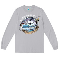Moon Dust funny women want me, fish fishing fear t shirt Long Sleeve Tee - linhVisuals