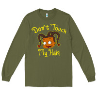 Army Green susie carmichael   dont touch my hair Long Sleeve Tee - linhVisuals