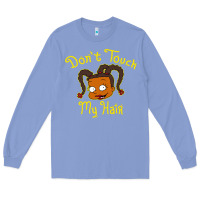 Colony Blue susie carmichael   dont touch my hair Long Sleeve Tee - linhVisuals