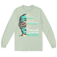 Matcha in a world full of princesses be a nurse funny travel nurse t shirt Long Sleeve Tee - linhVisuals