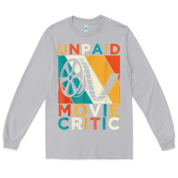 Moon Dust unpaid movie critic shirt film cinema motion picture fan t shirt Long Sleeve Tee - linhVisuals