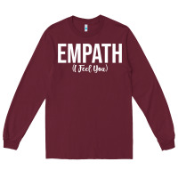 Empath I Feel You Gift For Empathetic Person Empathy Pullover Hoodie Long Sleeve Tee | Teevron
