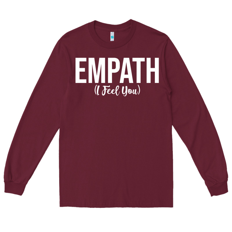 Empath I Feel You Gift For Empathetic Person Empathy Pullover Hoodie Long Sleeve Tee by linhVisuals | Teevron