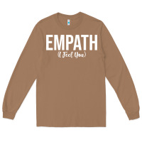 Toasted Coconut empath i feel you gift for empathetic person empathy pullover hoodie Long Sleeve Tee - linhVisuals