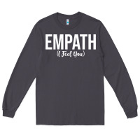 Smoke empath i feel you gift for empathetic person empathy pullover hoodie Long Sleeve Tee - linhVisuals