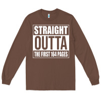 Chestnut Straight Outta The First 164 Pages Long Sleeve Tee - linhVisuals