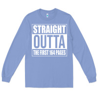 Colony Blue Straight Outta The First 164 Pages Long Sleeve Tee - linhVisuals