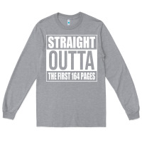 Heather Grey Straight Outta The First 164 Pages Long Sleeve Tee - linhVisuals