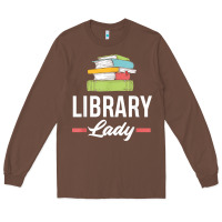 Chestnut womens funny library lady librarian library assistant t shirt Long Sleeve Tee - linhVisuals