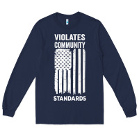 Navy violates community standards apparel community t shirt Long Sleeve Tee - linhVisuals