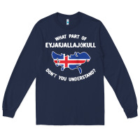 Navy what part of eyjafjallajökull don't you understand raglan baseball te Long Sleeve Tee - linhVisuals