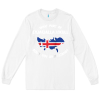White what part of eyjafjallajökull don't you understand raglan baseball te Long Sleeve Tee - linhVisuals