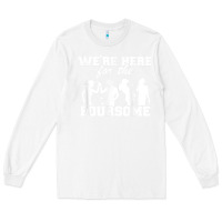 White we're here for the foursome funny sarcasm golf lover golfer t shirt Long Sleeve Tee - linhVisuals