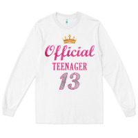 White official 13 teenager cute 13th birthday ideas for girls t shirt Long Sleeve Tee - linhVisuals