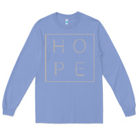 Colony Blue hope quote Long Sleeve Tee - linhVisuals