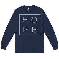 Hope Quote Long Sleeve Tee | Teevron