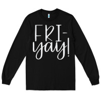Black friday quotes Long Sleeve Tee - linhVisuals