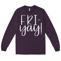 Plum friday quotes Long Sleeve Tee - linhVisuals
