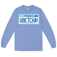 Colony Blue ubetcha (you betcha) minnesota license plate t shirt Long Sleeve Tee - linhVisuals