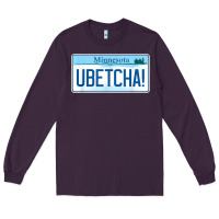 Plum ubetcha (you betcha) minnesota license plate t shirt Long Sleeve Tee - linhVisuals
