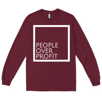 Burgundy people over profit democratic socialism pro socialist symbol t shirt Long Sleeve Tee - linhVisuals